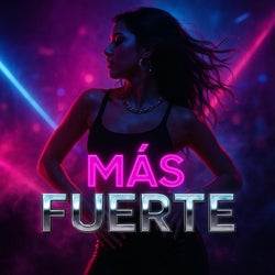 Más Fuerte