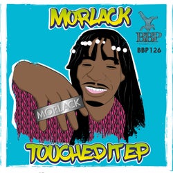 Touched It EP