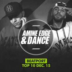 Amine Edge & DANCE's Top 10 (Dec. 2015)