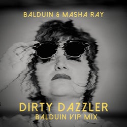 Dirty Dazzler (Balduin VIP Mix)