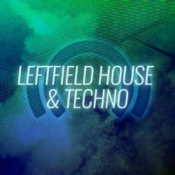 Staff Picks 2018: Leftfield House & Techno