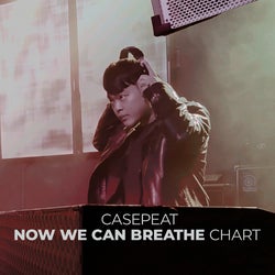 'Now We Can Breathe' Chart by Casepeat