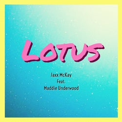 Lotus (feat. Maddie Underwood)
