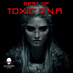 Best of Toxic D.N.A