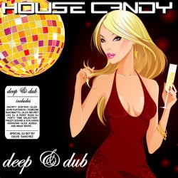 House Candy - Deep & Dub
