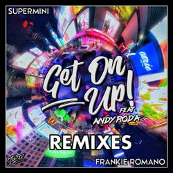 Get on Up! (feat. Andy Roda) [Remixes]