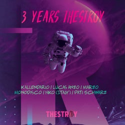 3 Years Thestroy