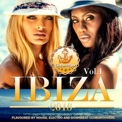 Global Player Ibiza 2016, Vol. 1 (Flavoured By House, Electro and Downbeat Clubgroovers)