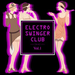 Electro Swinger Club, Vol. 1
