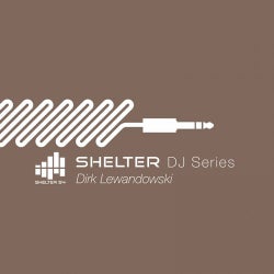 Shelter 54 DJ Series Dirk Lewandowski