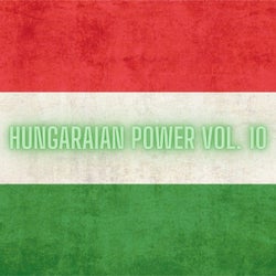 Hungarian Power Vol. 10