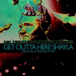 Get Outta Here Shayla