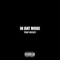 In Dat Mode