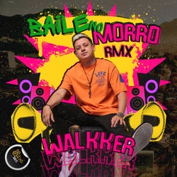 Baile no Morro - WALKKER REMIX