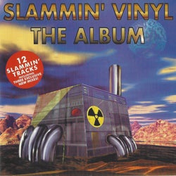 Slammin' Vinyl The Album