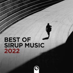 Best Of Sirup Music 2022