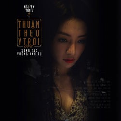 Thuan Theo Ý Troi (feat. Lieu Hung)