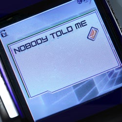 Nobody Told Me