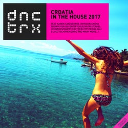 Croatia in the House 2017 (Deluxe Edition)