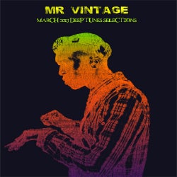 Mr Vintage - March 2013 Deep Tunes Selections