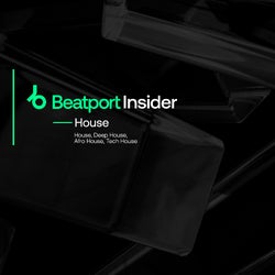 Beatport Insider August 2022: House