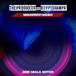 Misunderstanding (feat. Beppe Giampa') [2020 Short Radio]