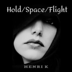 Hold/Space/Flight