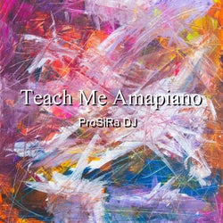 Teach Me Amapiano