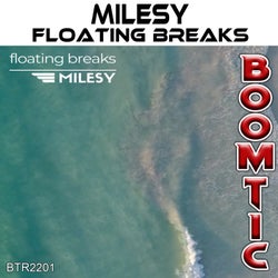Floating Breaks