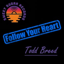 Follow Your Heart