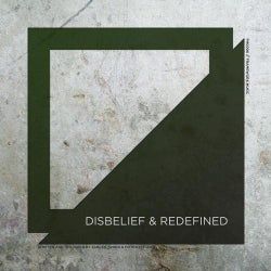 Disbelief & Redefined