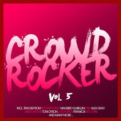 Crowd Rocker Vol. 5