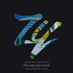 The Way You Move (Filip Grönlund Remix)