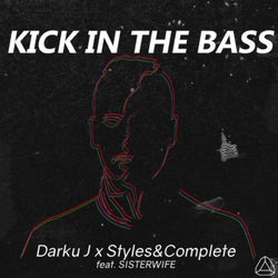 Kick in the Bass (feat. Sisterwife)