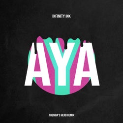 Aya - THEMBA's Herd Remix