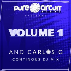 PURE CIRCUIT MIAMI, Vol. 1 and Carlos G Continuous DJ Mix