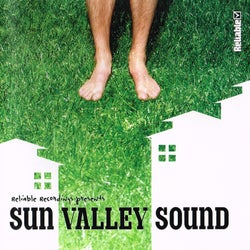 Reliable Recordings Presents Sun Valley Sound