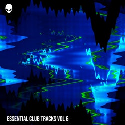 Essential Club Tracks Vol 6