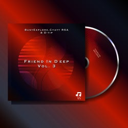 Friend In Deep, Vol. 3