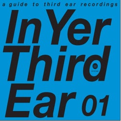 In Yer Third Ear 01 (revised tracklist)