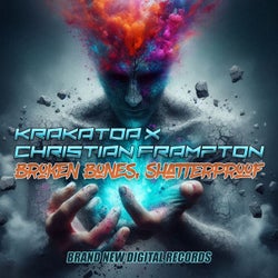 Broken Bones, Shatterproof