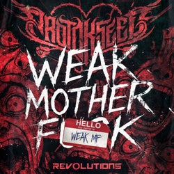 Weak Motherfuck
