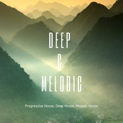 Deep & Melodic