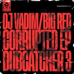 Corrupted - Dubcatcher 3