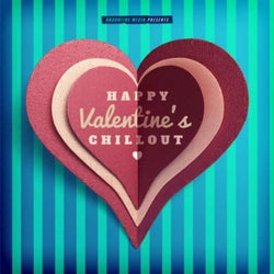 Happy Valentine's Chillout
