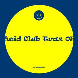 Acid Club Trax 05