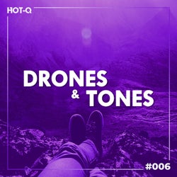 Drones & Tones 006