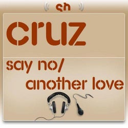 Say No / Another Love