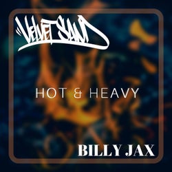 Hot & Heavy (feat. Billy Jax)