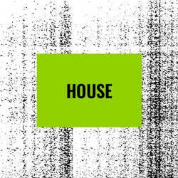 Floor Fillers: House